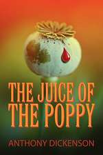 The Juice of the Poppy