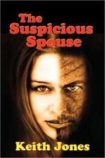 The Suspicious Spouse