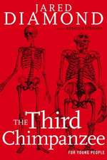 The Third Chimpanzee for Young People: On the Evolution and Future of the Human Animal