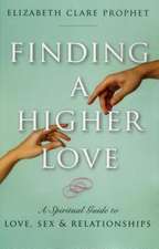 Prophet, E: Finding a Higher Love