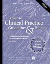 Pediatric Clinical Practice Guidelines & Policies, 23rd Edition