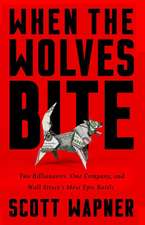 Wapner, S: When the Wolves Bite