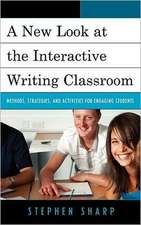 A New Look at the Interactive Writing Classroom