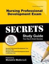 Nursing Professional Development Exam Secrets Study Guide