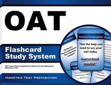 Oat Flashcard Study System: Oat Exam Practice Questions and Review for the Optometry Admission Test