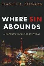 Where Sin Abounds: A Religious History of Las Vegas