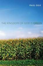 The Kingdom of God Is Green