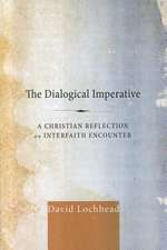 The Dialogical Imperative: A Christian Reflection on Interfaith Encounter