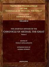 Texts and Translations of the Chronicle of Michael the Great (Vol 11)