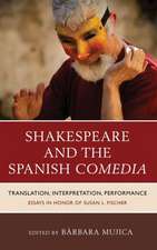 Shakespeare And The Spanish Comedia