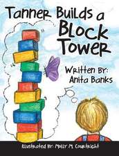 Tanner Builds a Block Tower