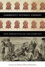 Community without Consent: New Perspectives on the Stamp Act