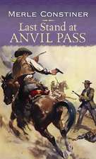 Last Stand at Anvil Pass