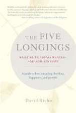 The Five Longings