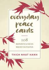 Hanh, T: Everyday Peace Cards