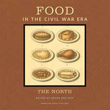 Food in the Civil War Era: The North