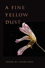 A Fine Yellow Dust