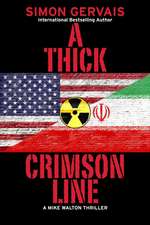 A Thick Crimson Line: A Mike Walton Thriller