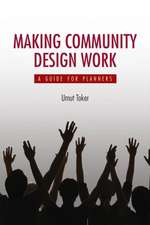 Making Community Design Work: A Guide For Planners