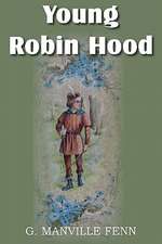 Fenn, G: Young Robin Hood