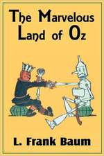 The Marvelous Land of Oz