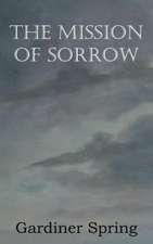 The Mission of Sorrow