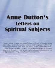 Anne Dutton's Letters on Spiritual Subjects