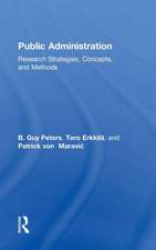 Public Administration: Research Strategies, Concepts, and Methods