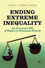 Ending Extreme Inequality: An Economic Bill of Rights to Eliminate Poverty