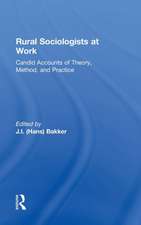 Rural Sociologists at Work: Candid Accounts of Theory, Method, and Practice