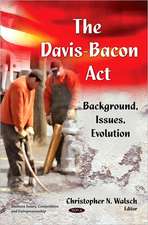 The Davis-Bacon Act