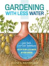 Gardening with Less Water