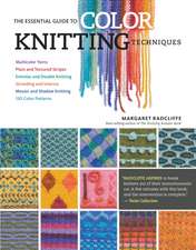 The Essential Guide to Color Knitting Techniques