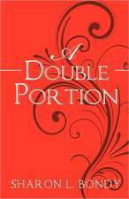 A Double Portion