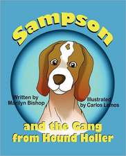 Sampson and the Gang from Hound Holler