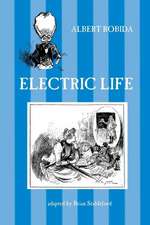 Electric Life