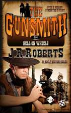 Hell on Wheels: The Gunsmith