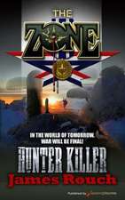 Hunter Killer: The Zone