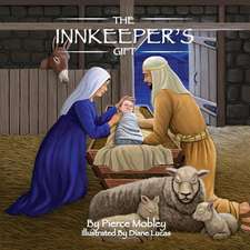 The Innkeeper S Gift: A Virgin Islands Historical and Cultural Book