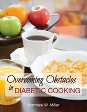 Overcoming Obstacles in Diabetic Cooking