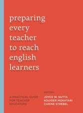 Preparing Every Teacher to Reach English Learners