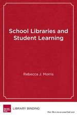 School Libraries and Student Learning: A Guide for School Leaders