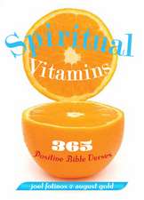 Spiritual Vitamins: 365 Positive Bible Verses