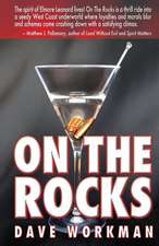 On the Rocks: Restoring Happiness, Balance, and Sanity to Our Lives and Our Planet