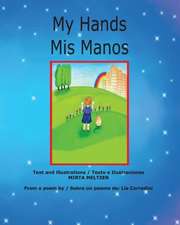 My Hands Mis Manos