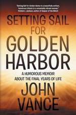 Setting Sail for Golden Harbor