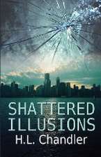 Shattered Illusions