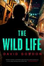 The Wild Life – A Joe the Bouncer Novel