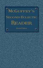 McGuffey's Second Eclectic Reader
