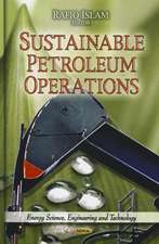 Sustainable Petroleum Operations